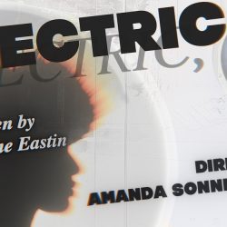 TICKETS-ARE-NOW-ON-SALE-FOR-ELECTRIC-I-A-WORLD-PREMIERE-PLAY-AT-THEATRE-OF-NOTE-1725898984